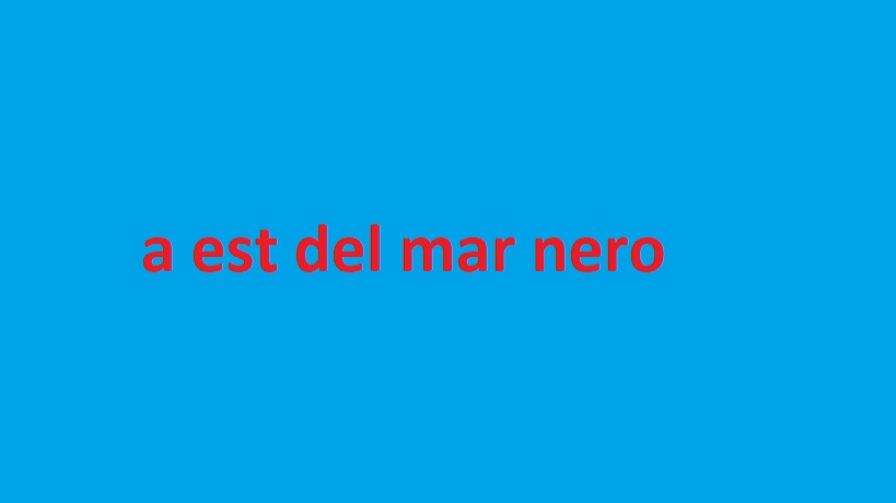 a est del mar nero