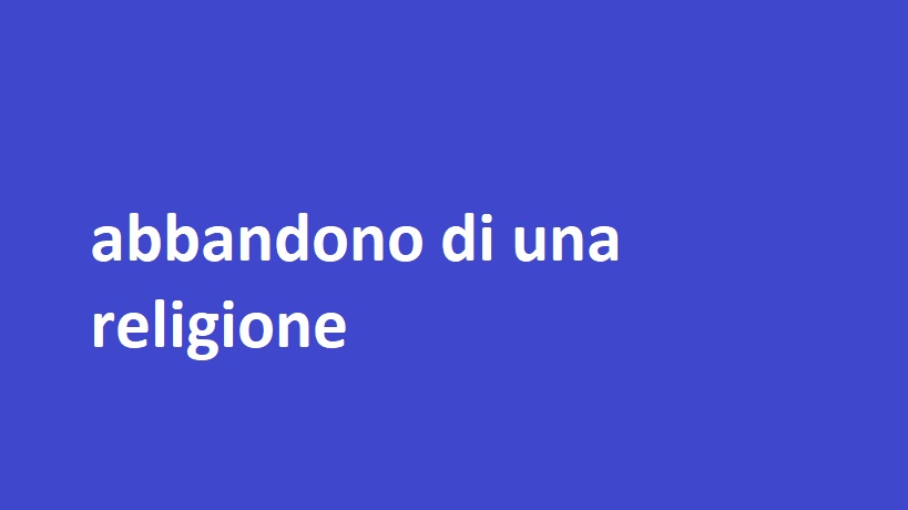 abbandono di una religione