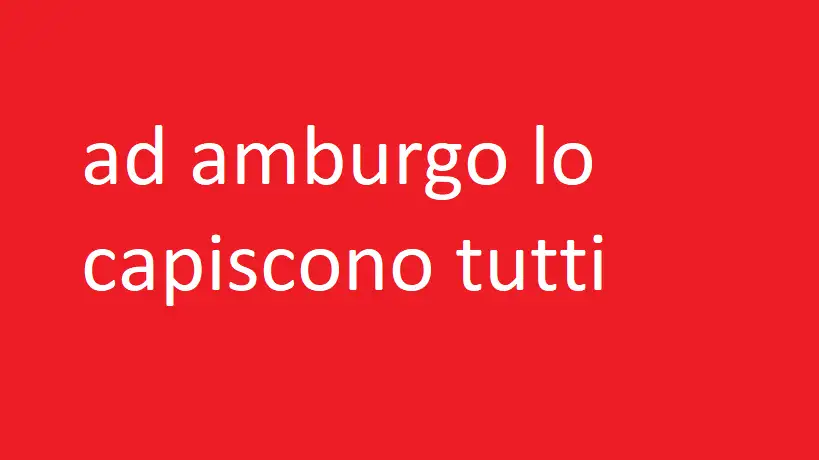 ad amburgo lo capiscono tutti