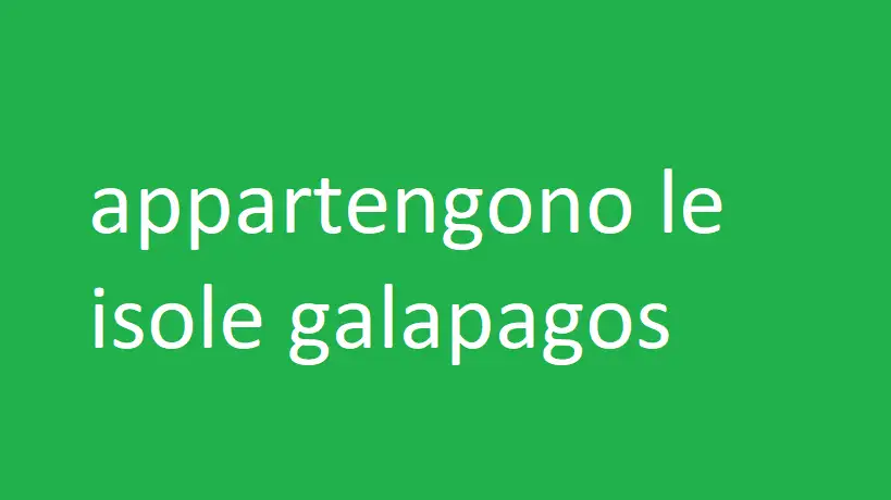 ad esso appartengono le isole galapagos